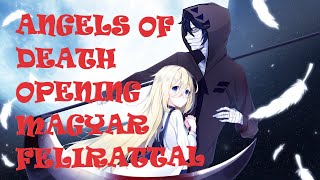 Angels of Death「AMV」(Opening - magyar felirattal)