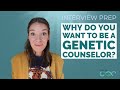 Grad school interview prep why do you want to be a genetic counselor