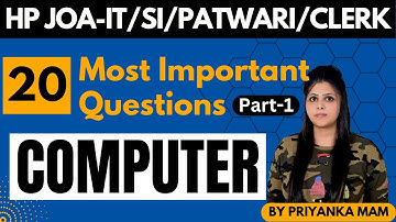 20 Most Important Questions (Part - 1) | Computer |  HP JOA-IT/SI/PATWARI/CLERK | HP Studies