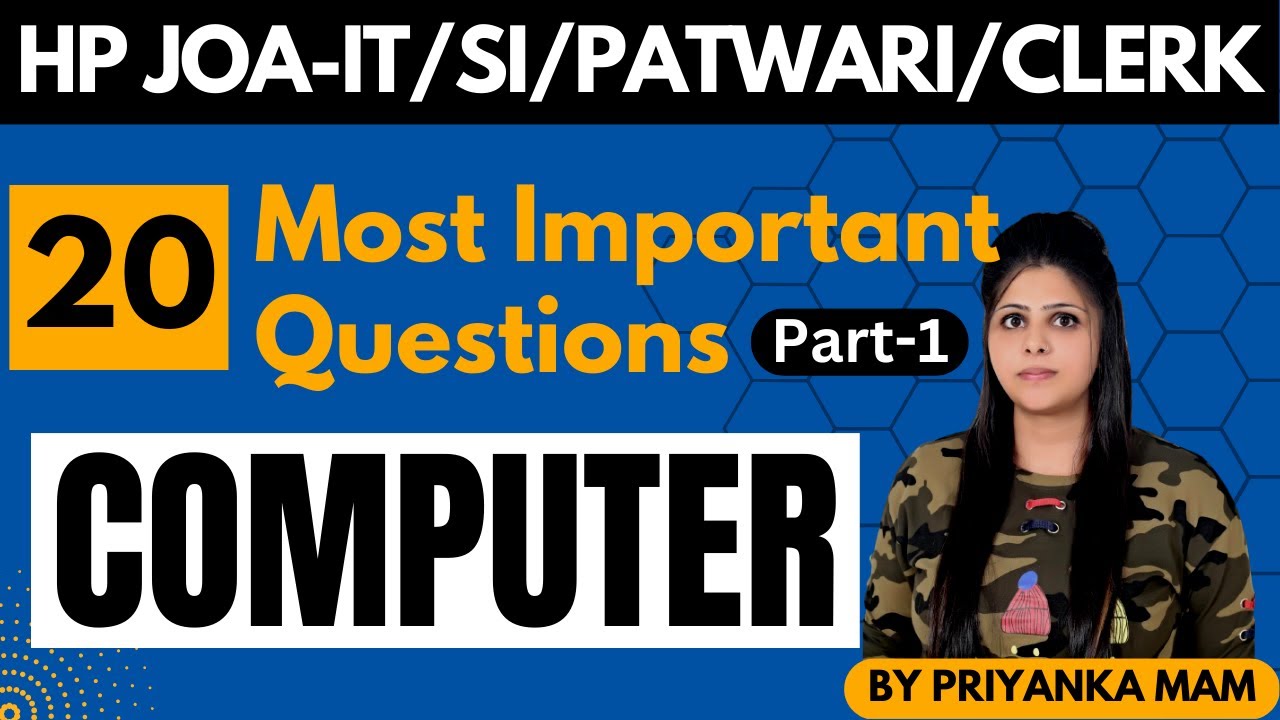 20 Most Important Questions (Part - 1) | Computer |  HP JOA-IT/SI/PATWARI/CLERK | HP Studies
