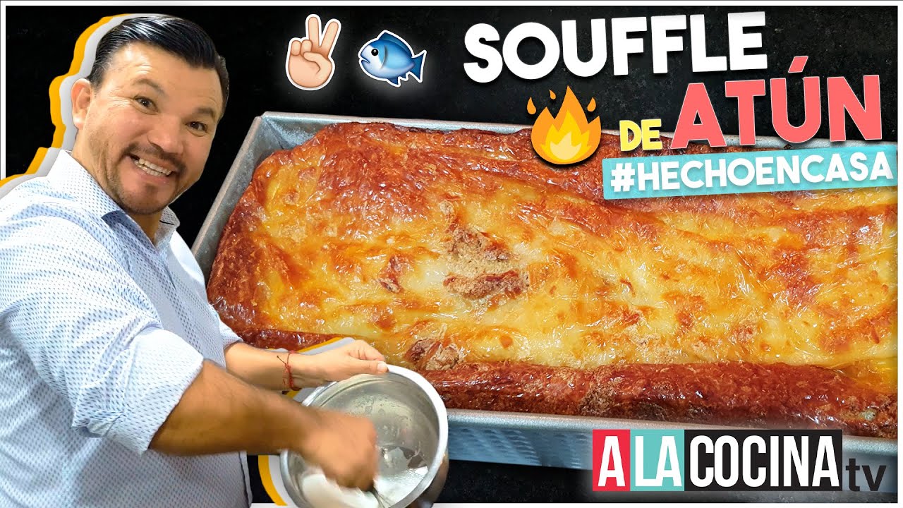Kumar prepara un Souffle de Atún! #HechoEnCasa!