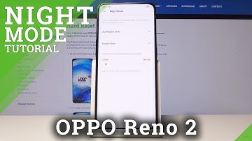 How to Activate Night Mode in OPPO Reno 2 – Eye Protection
