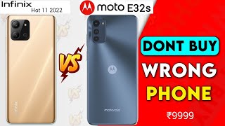 Moto e32s vs infinix hot 11 2022| Best Smartphone Under 10,000