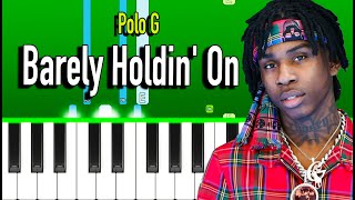 Polo G - Barely Holdin' On (Piano Tutorial)