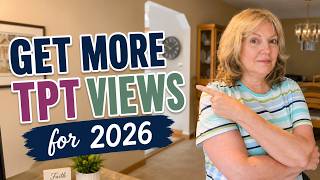 Getting views on TPT in 2026 - Teachers Pay Teachers Seller Tips