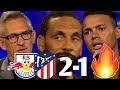 RB Leipzig Beat Atlético Madrid 2-1🔥 Match Reaction Rio ferdinand abd DEBATE