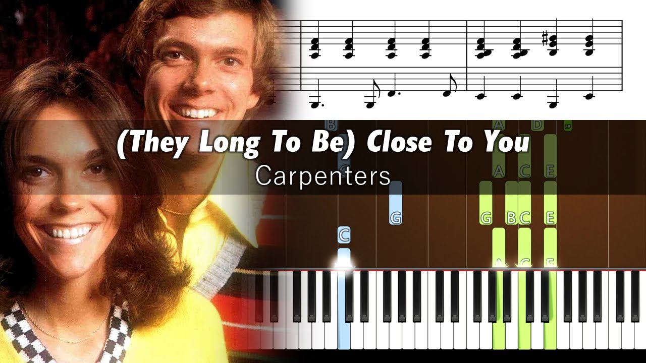 Carpenters - (They Long To Be) Close To You - Accurate Piano Tutorial