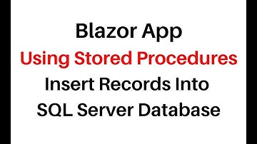 Blazor Entity Framework Insert Stored Procedure With Parameters