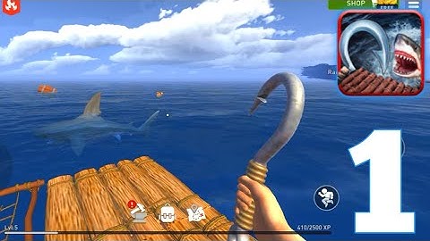 Raft Survival Ocean Nomad - Gameplay - Walkthrough - Part 1 (ios, android)