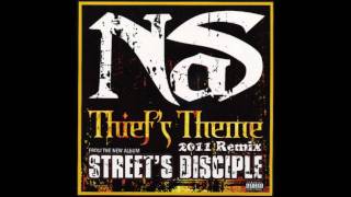 Nas - Thief's Theme (2011 Remix)