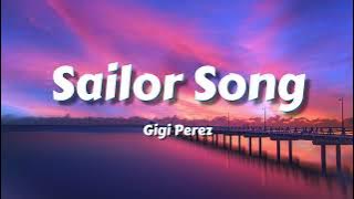 Download lagu Gigi Perez - Sailor Song (Lyrics)