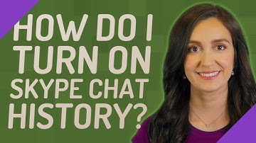 How do I turn on Skype chat history?