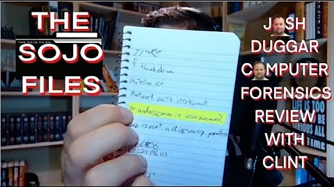 The SoJo Files Podcast: Computer Forensics with Clint - Part 1