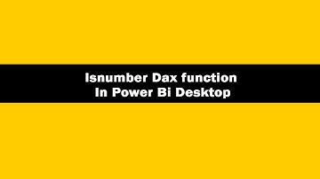 Isnumber function (DAX) In Power BI | Isnumber function (DAX)