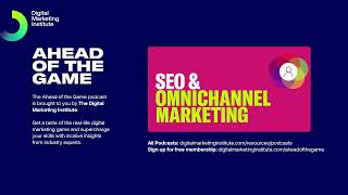 Omnichannel Marketing & SEO | Ahead of the Game Podcast Episode 53