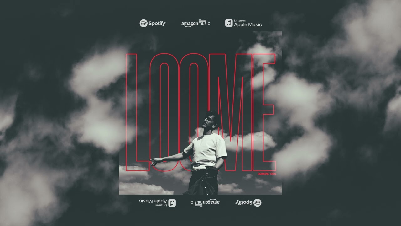 DIAMOND SKIN // LOOME #altpop #newmusic