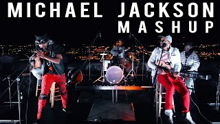 On Top of the World: "Michael Jackson Mashup" (Part 4 )