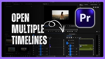 How to Open and View Multiple Timelines in Premiere Pro