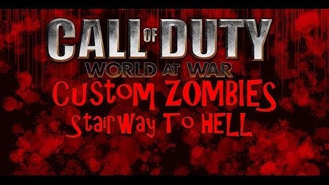 Stairway To Hell Custom Zombies Map (Cod WaW)