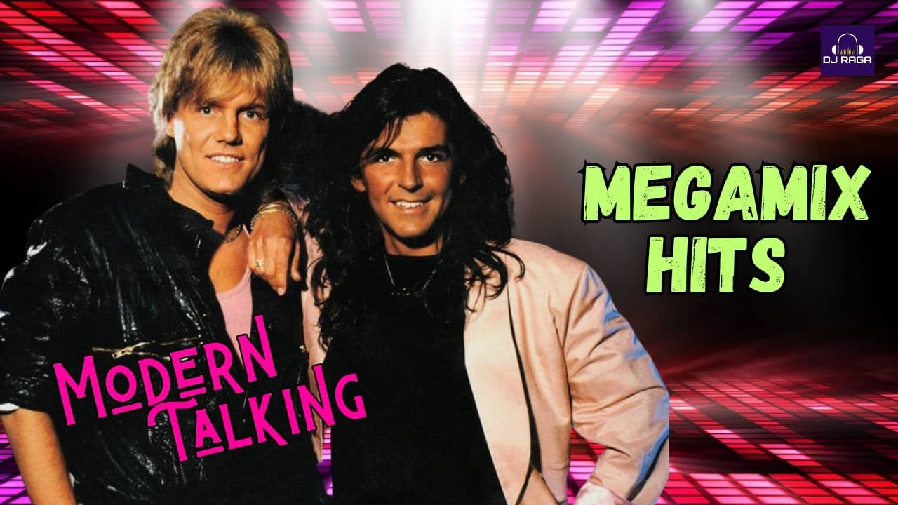 Modern Talking Meg@mix The Best of Modern Talking MEGAMIX by Dj Raga - YouTube