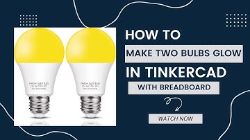 How to make 2 bulbs glow with breadboard in Tinkercad | Little Genius Chhavi