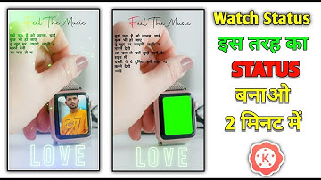 Kinemaster status video editing 2020 | whatsapp status kaise banaye | स्टेटस कैसे बनाए | #kinemaster