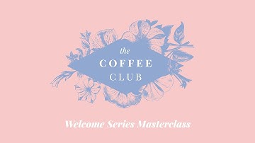 The Welcome Email Masterclass