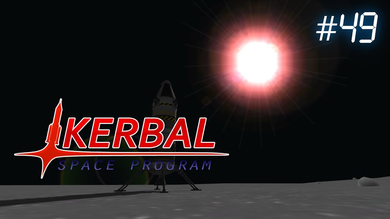 Kerbal Space Program Ep49 - A Pinpoint Landing! - After an almost successful trip to the Mun I return to Kerbin and perform the luckiest landing ever!