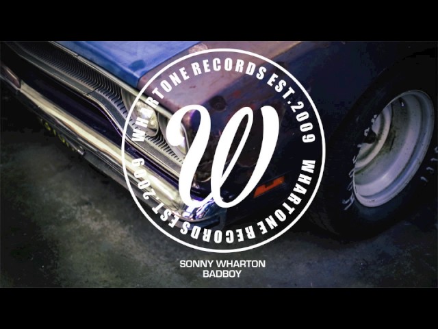 Obejrzyj Sonny Wharton - Badboy (Original Mix) w YouTube Obejrzyj Sonny Wharton - Badboy (Original Mix) w YouTube