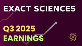 Exact Sciences Corporation EXAS Q3 2025 Earnings Call