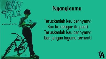Nyanyianmu   Iwan Fals (Lirik Lagu)