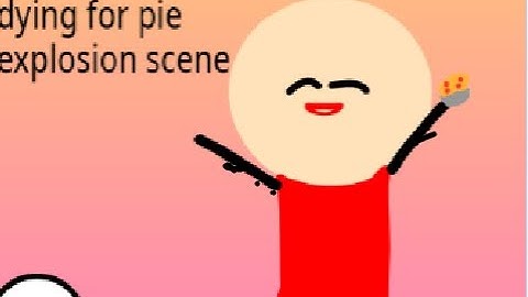 Dying For Pie Explosion Scene