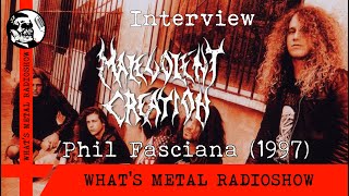 Interview MALEVOLENT CREATION (Phil Fasciana) 1997 - The KKK incident (READ DESCRIPTION)