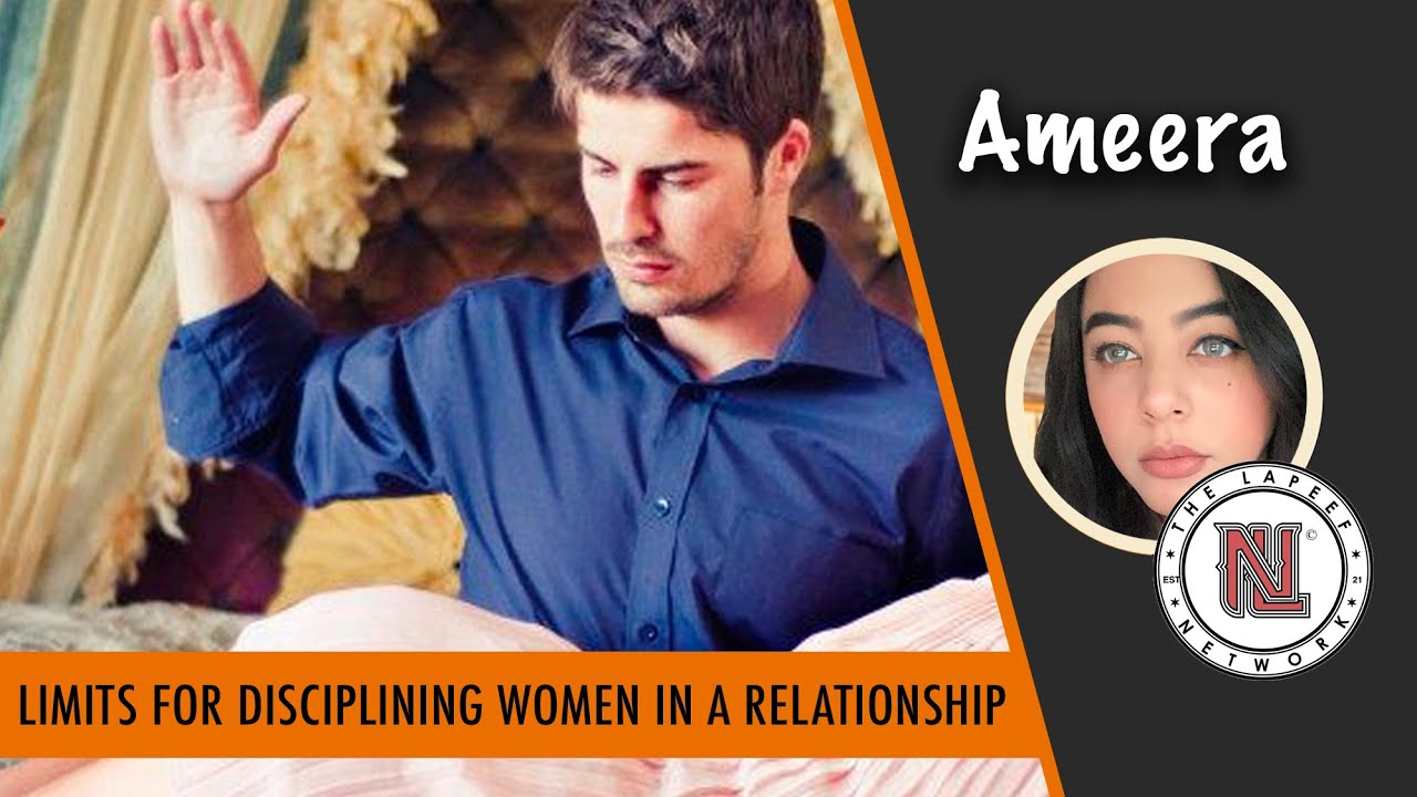 Ameera Breaks Down the Limits For Disciplining Women In a Relationship | Ameera (Clips)