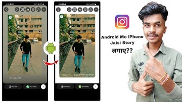 Android Phone Me iphone Jaisi Instagram Story Lagaye | Hanista Par IPhone Jaisi Story Kaise Lagaye 😃