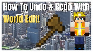 How To Undo & Redo With World Edit!