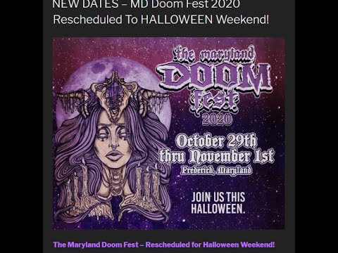 ‘Maryland Doomfest‘ postponed to Halloween weekend October 29th to  November 1st 2020 ..!