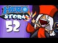 HeroStorm Ep 52 "Laughter is the Best Medicine"