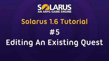 Solarus 1.6 Tutorial [en] - #5: Editing an existing quest