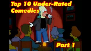 Top 10 Underrated Comedies part 1
