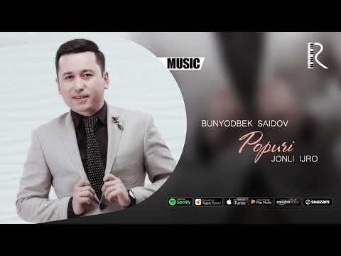 Bunyodbek Saidov - Popuri (live version)