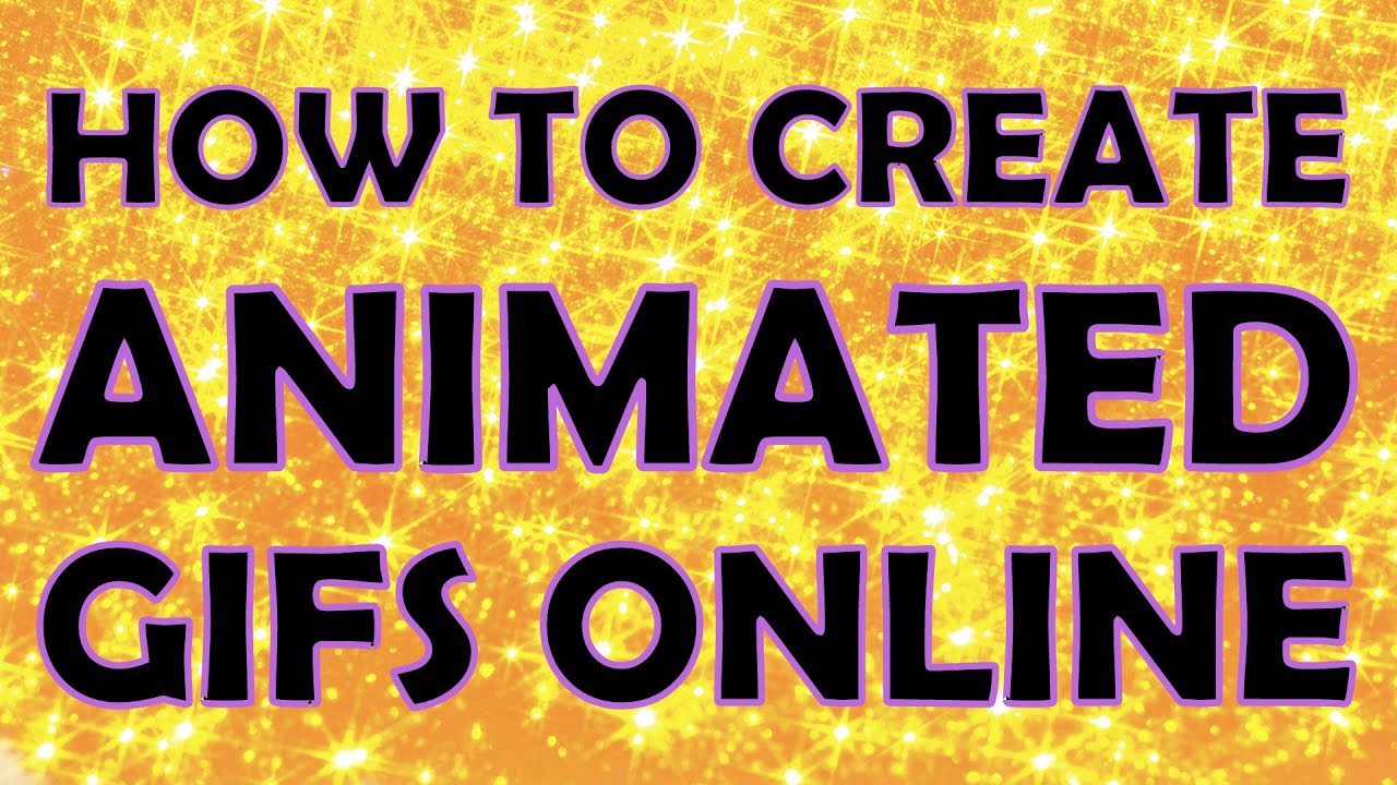 How To Make An Animated Gif Online Make Gif Animations Free