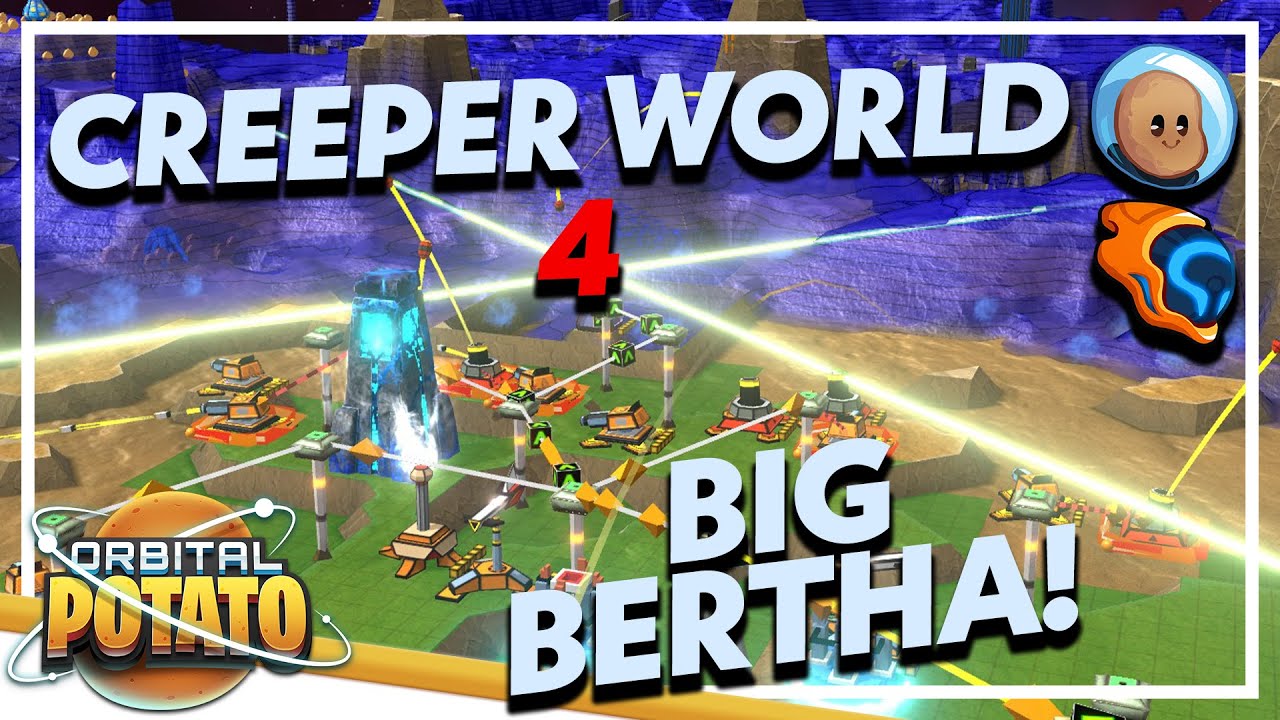 Big CANNONS! - Creeper World 4 - Tactical Strategy Game - Episode #7 w/  @Wanderbots ​
