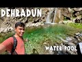 Found a natural water pool in dehradun   dehradun maldevta  travel bug