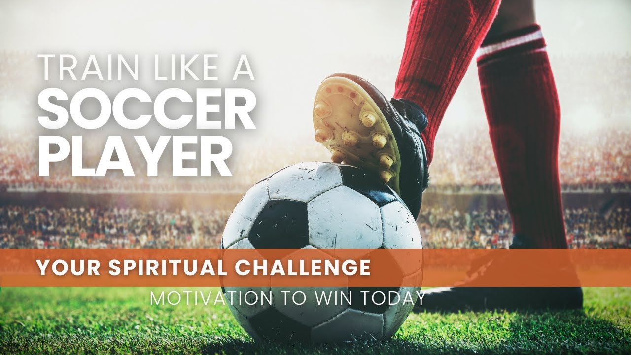 Train Like a Soccer Player - January 5