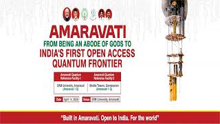 Hon'ble CM Participates in the LAUNCH OF INDIA’s FIRST QUANTUM REFERENCE FACILITIES at Amaravati