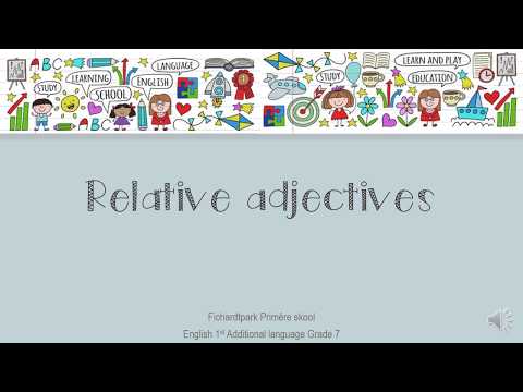 Eng Gr 7 Relative adjectives