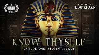 Know Thyself: Stolen Legacy | Episode One