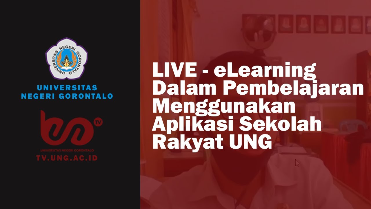 eLearning Dalam Pembelajaran Menggunakan Aplikasi Sekolah Rakyat UNG
