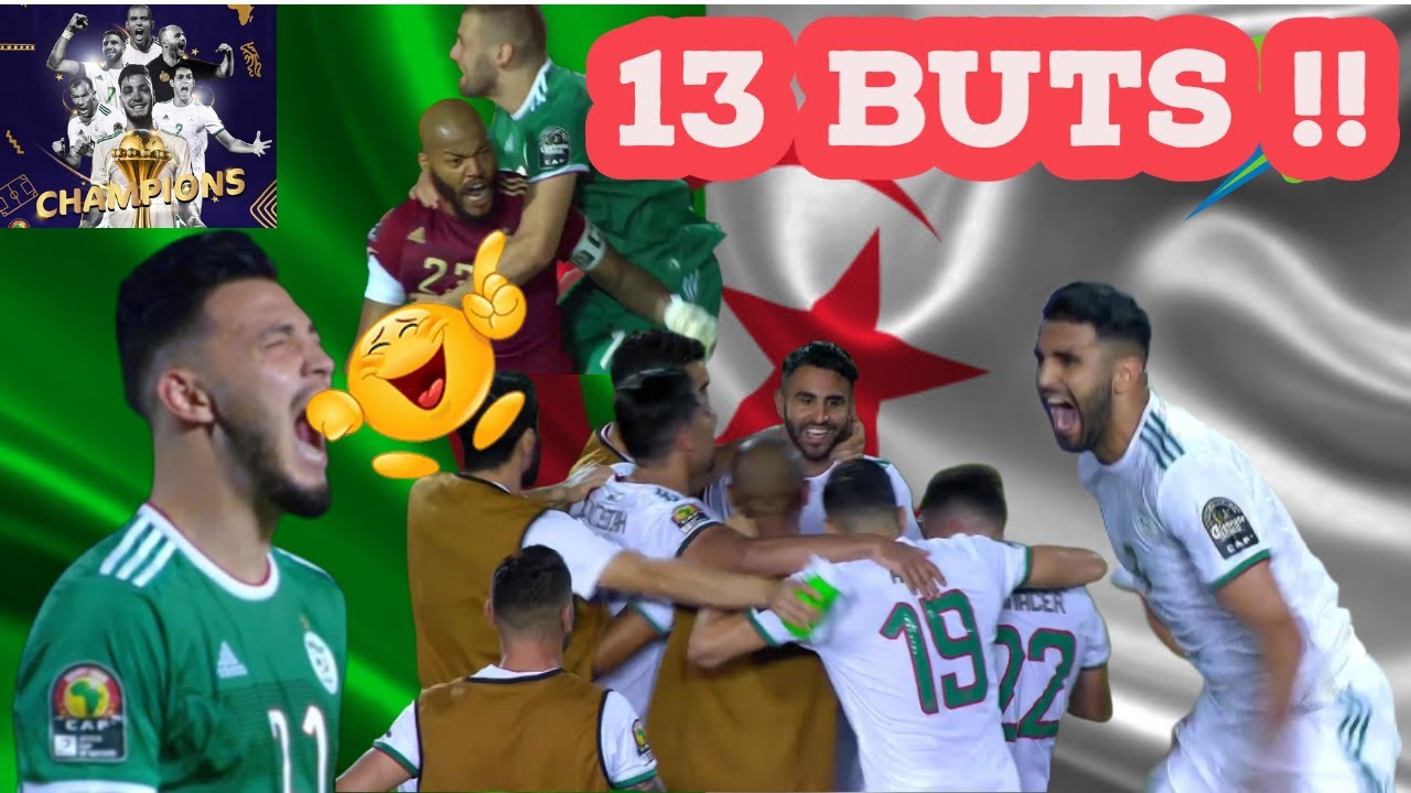 Tous les 13 buts de l'Algérie pendant la CAN 2019
